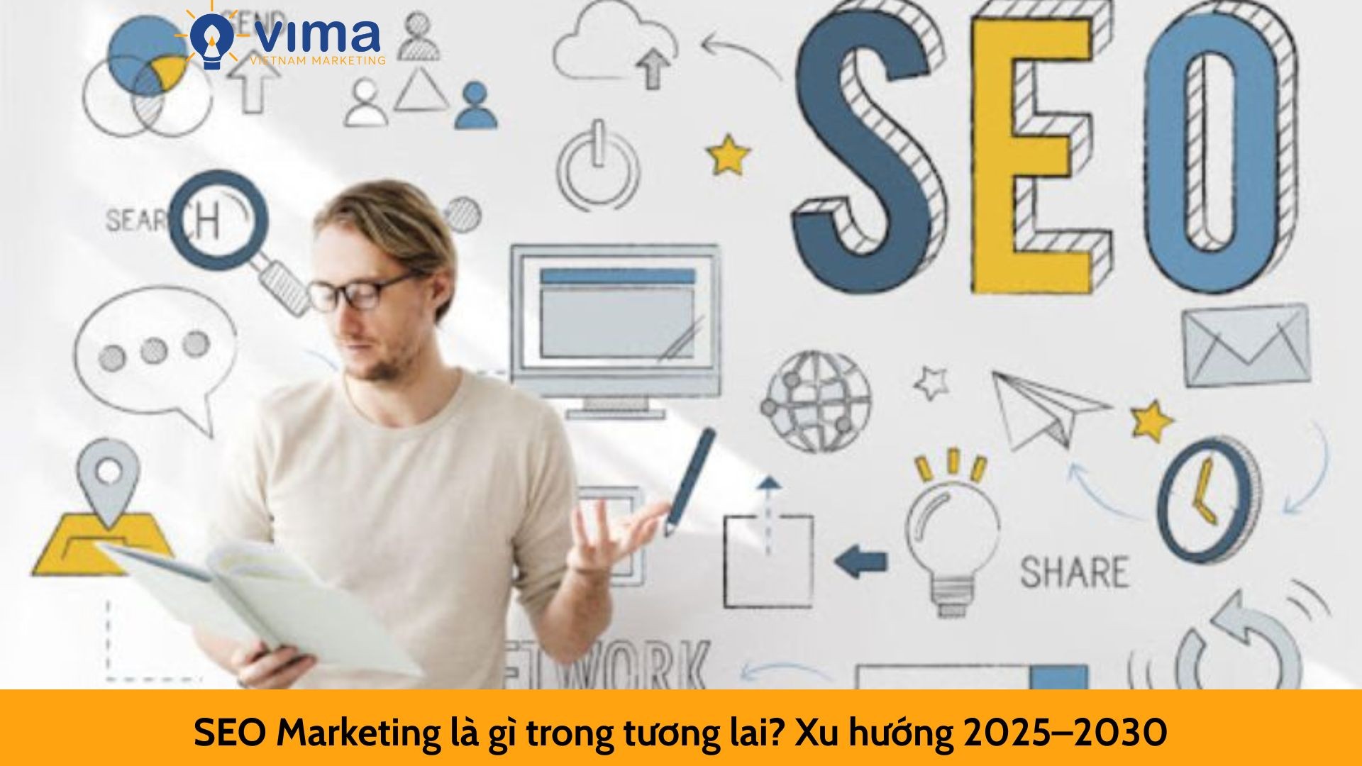 SEO Marketing là gì trong tương lai? Xu hướng 2025–2030